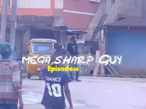 Video: Festilo comedy - Mega the sharp guy, episodes 48
